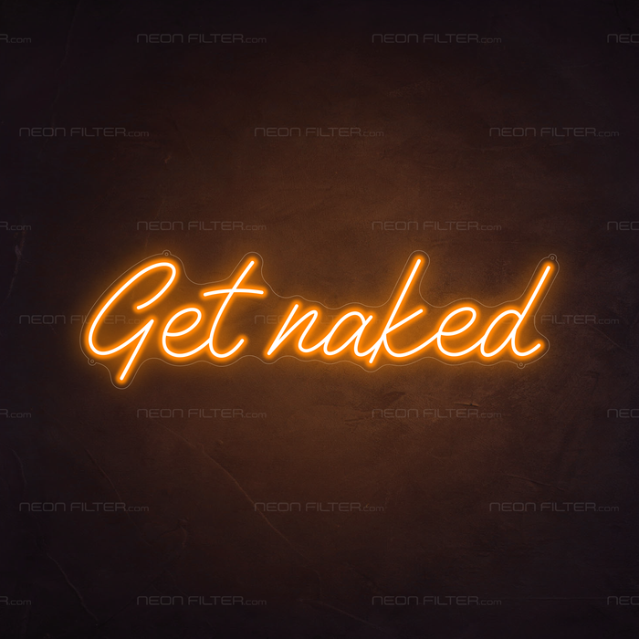 Get Naked Neon Sign in Hey Pumpkin Orange