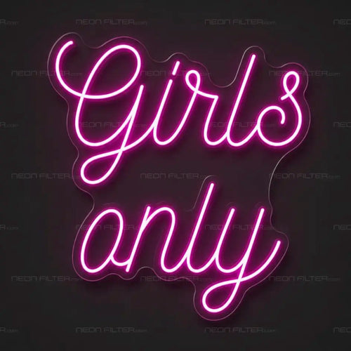 Girls Only Neon Sign - AI Enabled