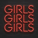 Girls Girls Girls Neon Sign