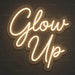 Glow Up Neon Sign for BeautySalon Decor - Neon Filter