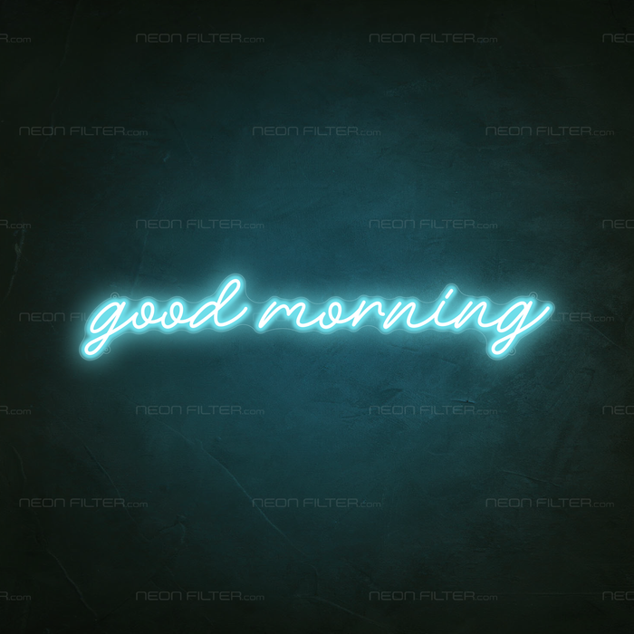 Good Morning Neon Sign in Glacier blue