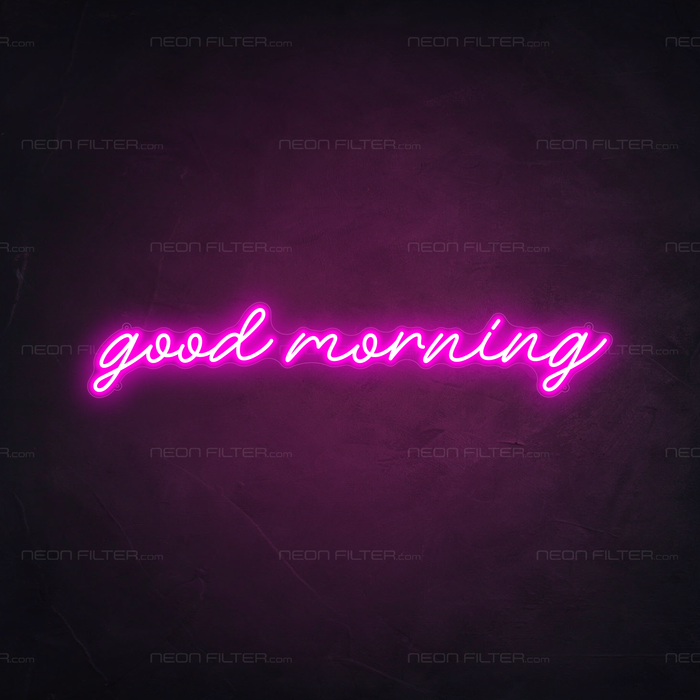 Good Morning Neon Sign in Love Potion Pink