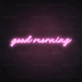 Good Morning Neon Sign in Pastel Pink