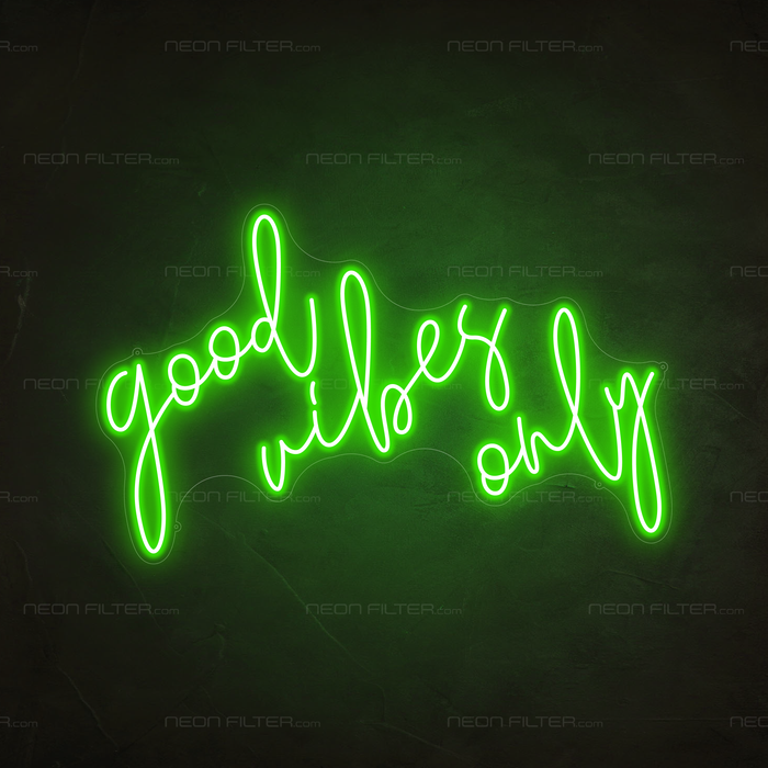 Good Vibes Only Neon Sign in Glow Up Green