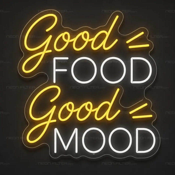 Good Food Good Mood Neon Sign for Restaurant Decor - Neon Filter
