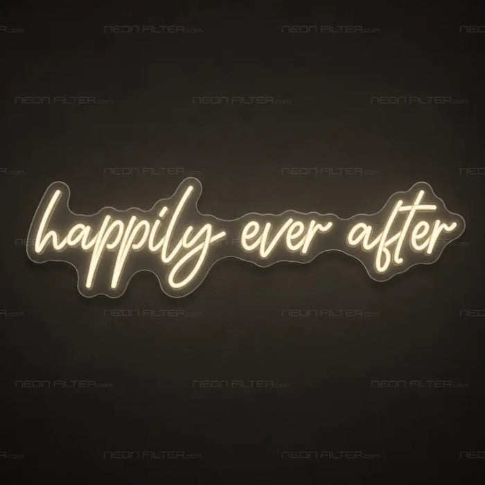 Happily Ever After Neon Sign
