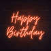 Happy Birthday Neon Sign in Sunset Orange