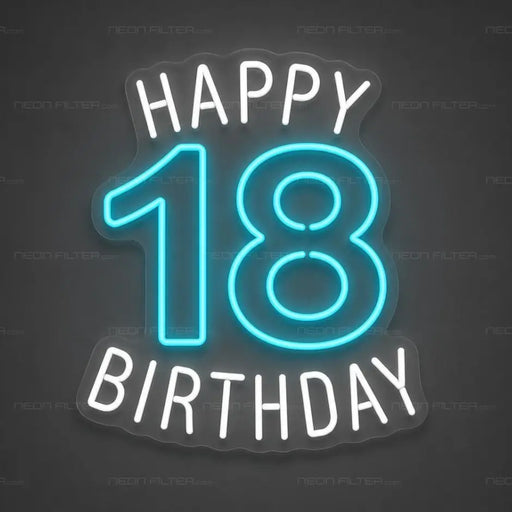 Happy 18 Birthday Neon Sign for Birthday Decor - Neon Filter