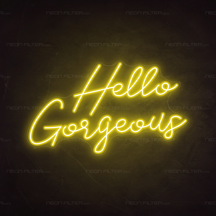 Hello Gorgeous Neon Sign in Paradise Yellow