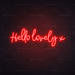 Hello Lovely X Neon Sign in Hot Mama Red