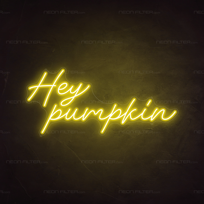 Hey Pumpkin Neon Sign in Paradise Yellow