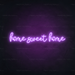 Home Sweet Home Neon Sign in Hopeless Romantic Purple