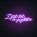 I Put The Hot In Psychotic Neon Sign in Hopeless Romantic Purple