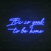 It's So Good To Be Home Neon Sign in Santorini Blue