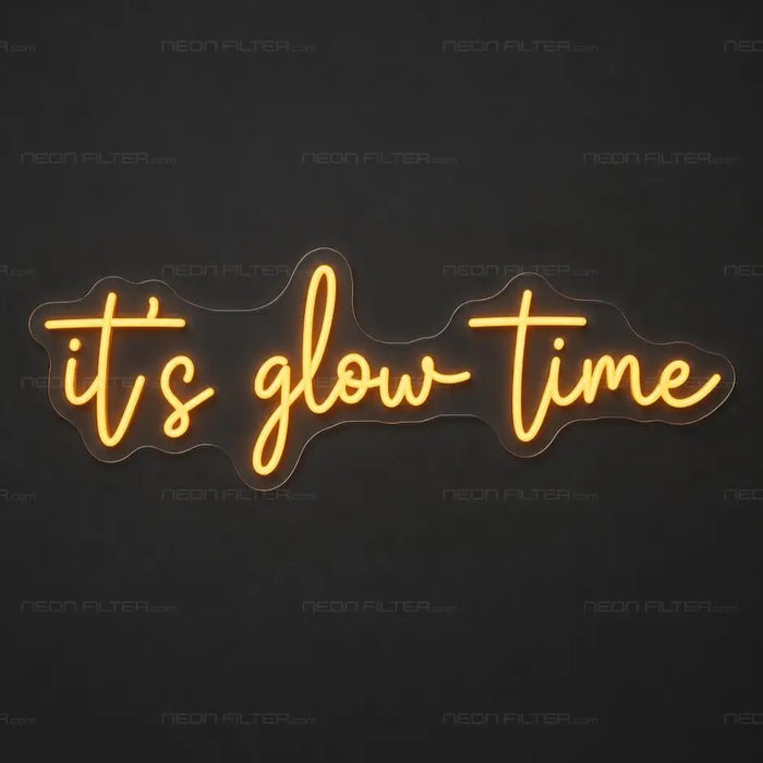 It's Glow Time Neon Sign for BeautySalon Decor - Neon Filter