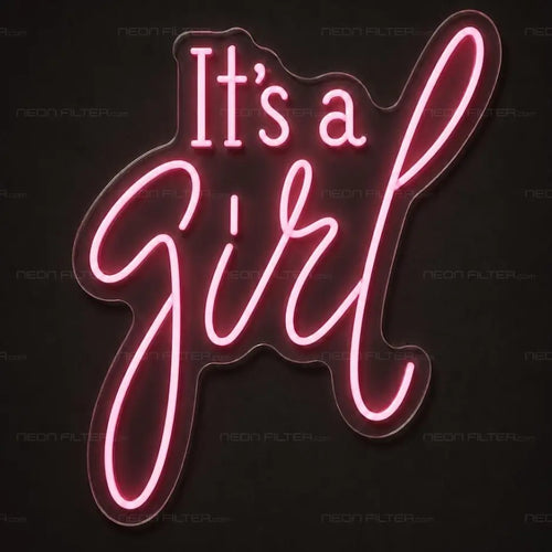 It's a Girl Neon Sign for Baby Shower Decor - Neon Filter
