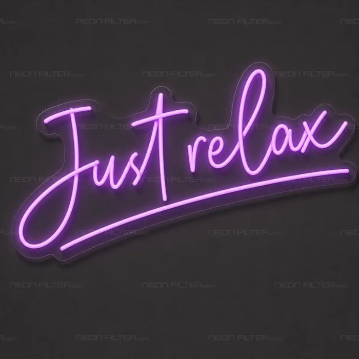 Just Relax Neon Sign for Bedroom Decor - Neon Filter