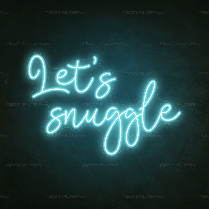 Let's Snuggle Neon Sign in Glacier blue