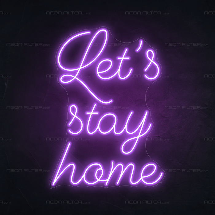 Let's Stay Home Neon Light in Hopeless Romantic Purple