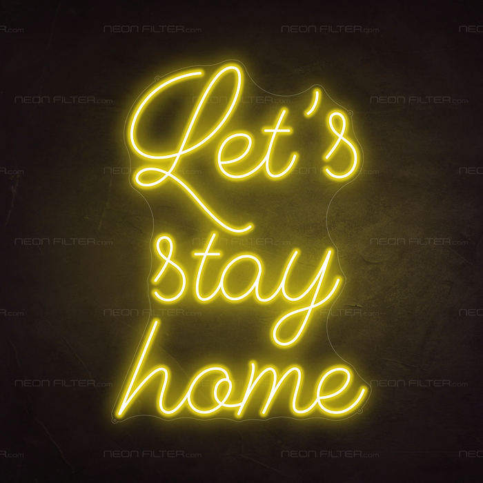 Let's Stay Home Neon Light in Paradise Yellow