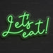 Let's Eat Neon Sign for Kitchen Decor - Neon Filter