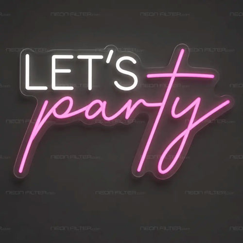 Let's Party Modern Neon Sign for Wedding Decor - Neon Filter
