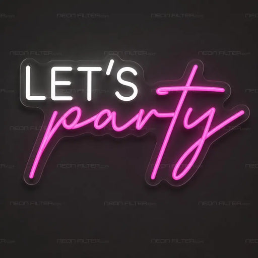 Let's Party Modern Neon Sign for Wedding Decor - Neon Filter