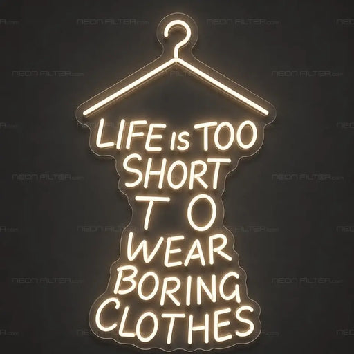 Life Is Too Short Neon Sign for RetailShop Decor - Neon Filter