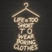 Life Is Too Short Neon Sign for RetailShop Decor - Neon Filter