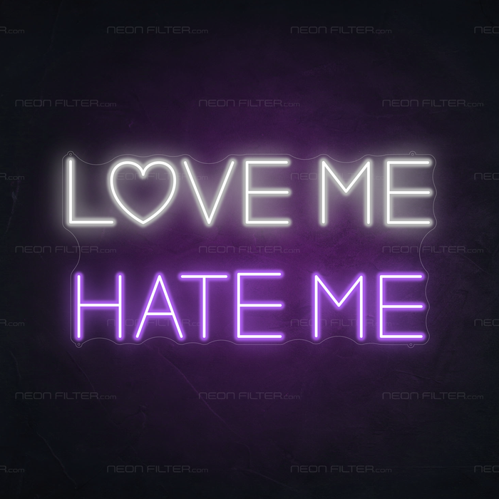 Love Me Hate Me Neon Sign in Hopeless Romantic Purple