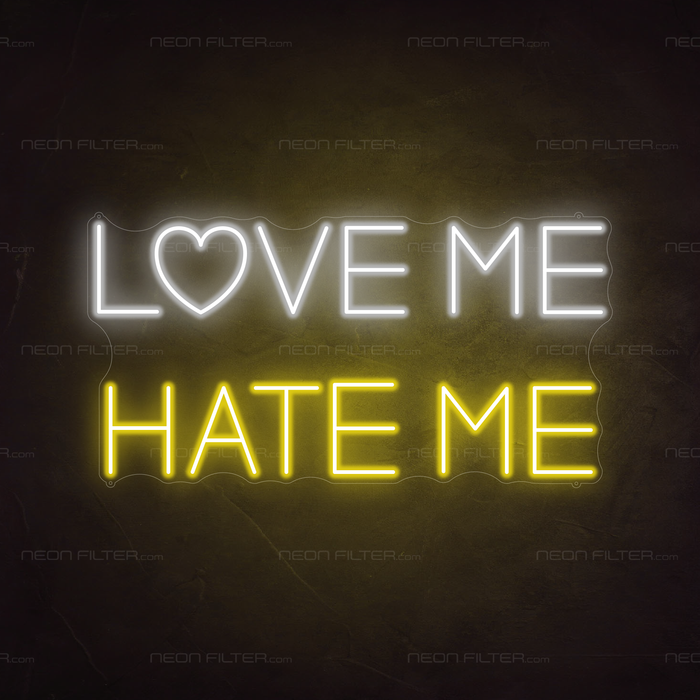 Love Me Hate Me Neon Sign in Paradise Yellow