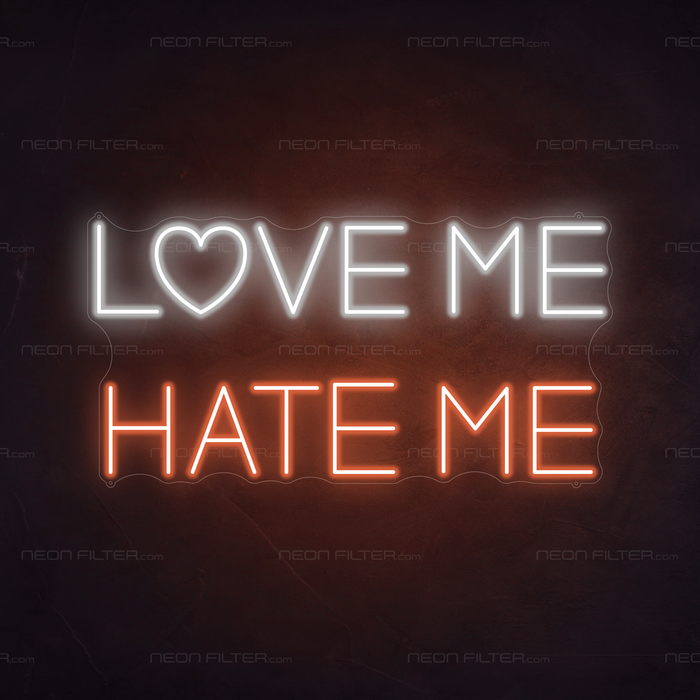 Love Me Hate Me Neon Sign in Sunset Orange