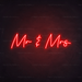 Mr & Mrs Neon Sign in Hot Mama Red