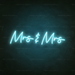 Mrs & Mrs Neon Sign in Glacier blue