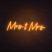 Mrs & Mrs Neon Sign in Hey Pumpkin Orange