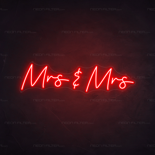 Mrs & Mrs Neon Sign in Hot Mama Red