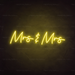 Mrs & Mrs Neon Sign in Paradise Yellow