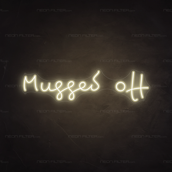 Mugged Off Neon Sign in Cosy Warm White