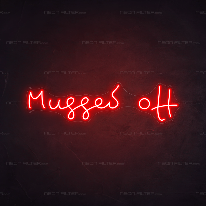 Mugged Off Neon Sign in Hot Mama Red