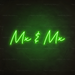 Mx & Mx Neon Sign in Glow Up Green