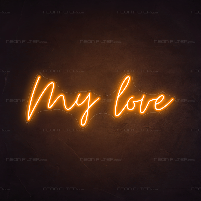 My Love Neon Sign in Hey Pumpkin Orange