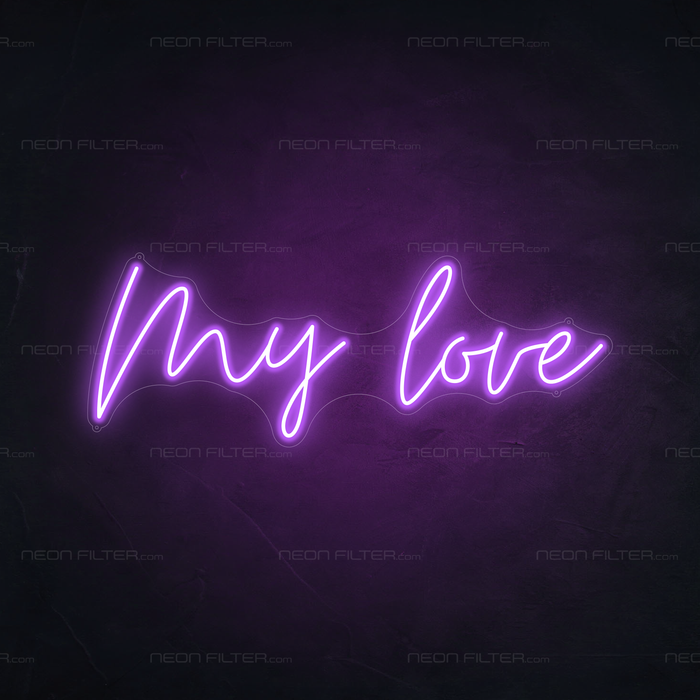 My Love Neon Sign in Hopeless Romantic Purple