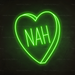 Nah Heart Neon Sign in Glow Up Green