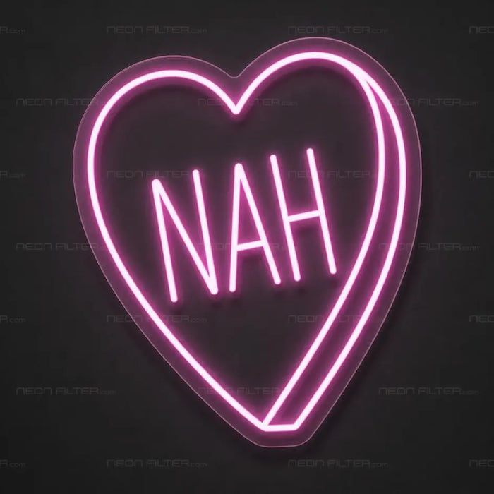 Nah Heart Neon Sign
