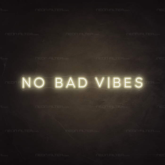 No Bad Vibes Neon Sign in Cosy Warm White