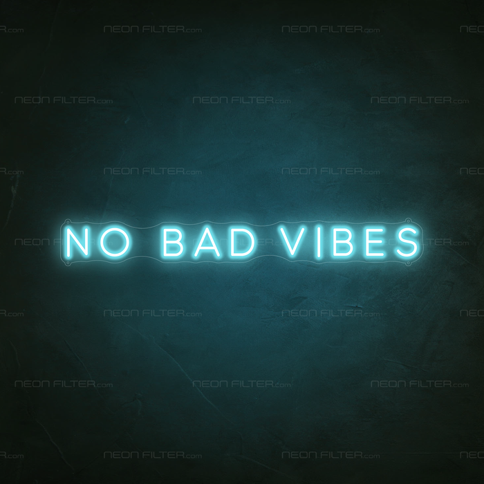 No Bad Vibes Neon Sign in Glacier blue