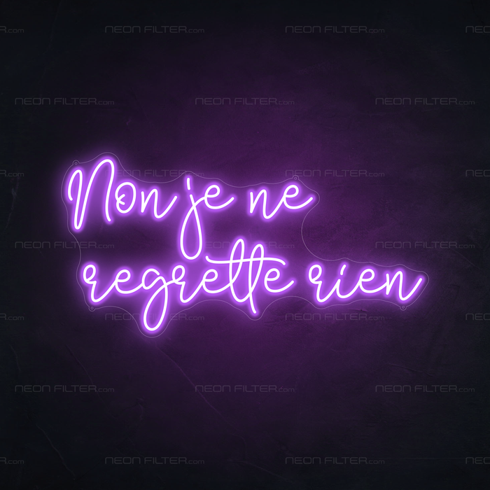 Non Je Ne Regrette Rien Neon Sign in Hopeless Romantic Purple