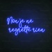 Non Je Ne Regrette Rien Neon Sign in Santorini Blue