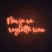 Non Je Ne Regrette Rien Neon Sign in Sunset Orange