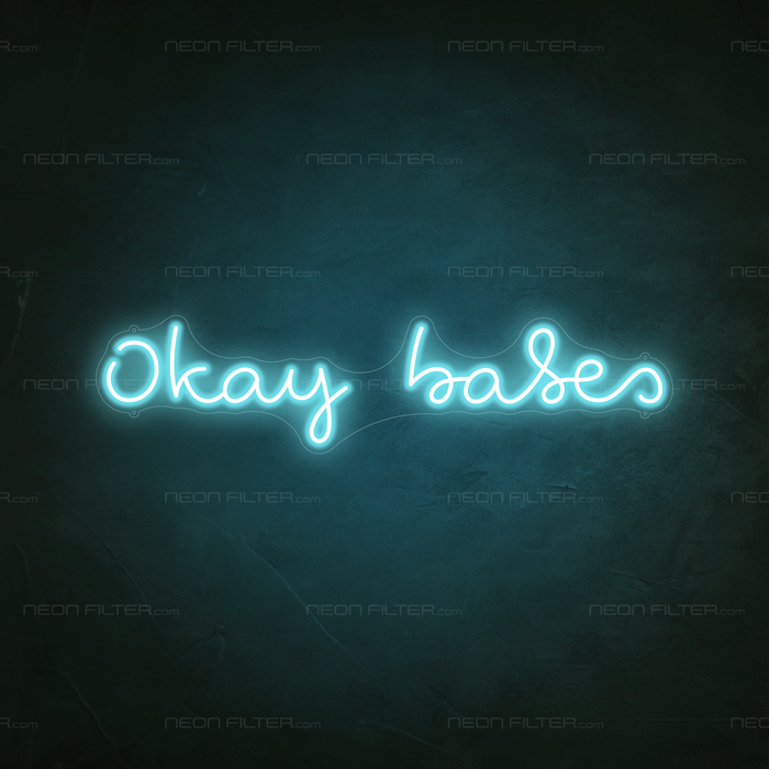 Okay Babes Neon Sign in Glacier blue